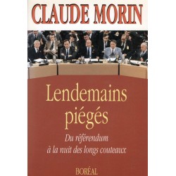 Lendemains piégés - Du référendum à la nuit des longs couteaux 