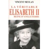 La véritable Elisabeth II reine d'Angleterre 