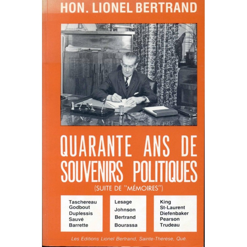 Quarante ans de souvenirs politiques 