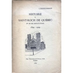 Histoire de Saint-Roch de Québec et de ses institutions 1829-1929 