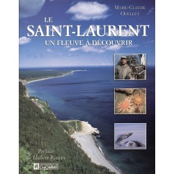 Le Saint-Laurent un fleuve à découvrir 