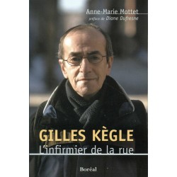 Gilles Kègle l'infirmier de la rue 