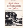 Agriculture et colonisation au Québec 