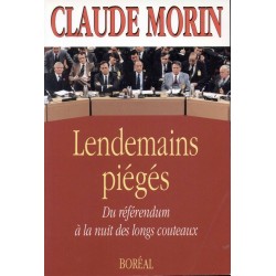 Lendemains piégés - Du référendum à la nuit des longs couteaux 