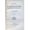 Histoire de Madagascar ses habitants et ses missionnaires (2 volumes) 
