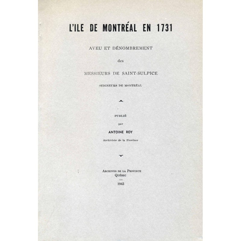 L'île de Montréal en 1731 - Aveu et dénombrement des messieurs de Saint-Sulpice 