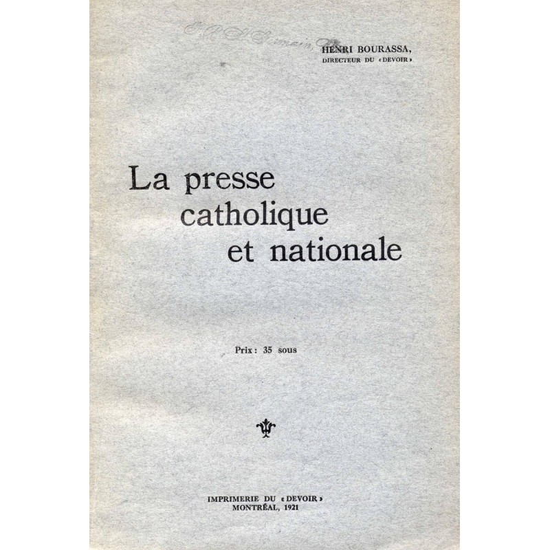 La presse catholique et nationale 