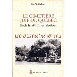 Le cimetière juif de Québec Beth Israël Ohev Sholom 