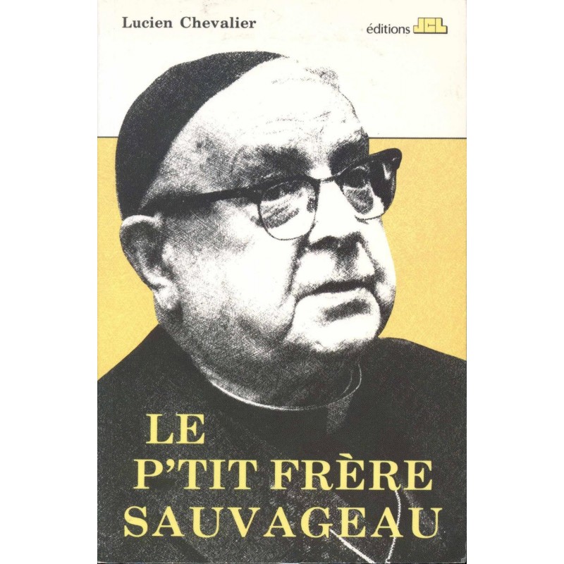 Le p'tit frère Sauvageau 