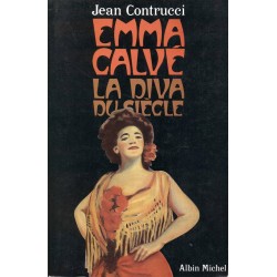 Emma Calvé la diva du siècle 