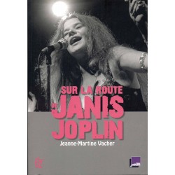 Sur la route de Janis Joplin 