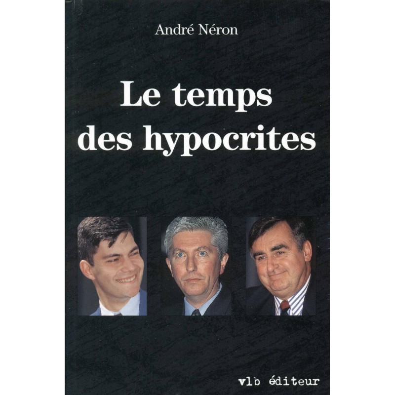 Le temps des hypocrites 