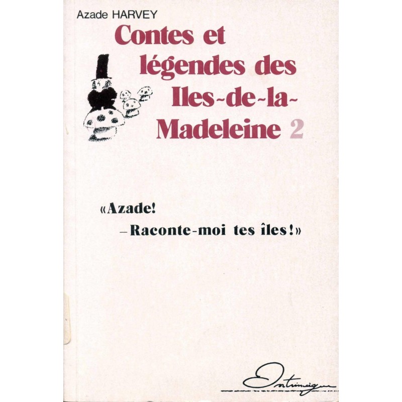 Contes et légendes des Îles-de-la-Madeleine 2 