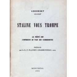 Staline vous trompe, la vérité sur l'offensive de paix des communistes 