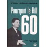 Pourquoi le Bill 60 