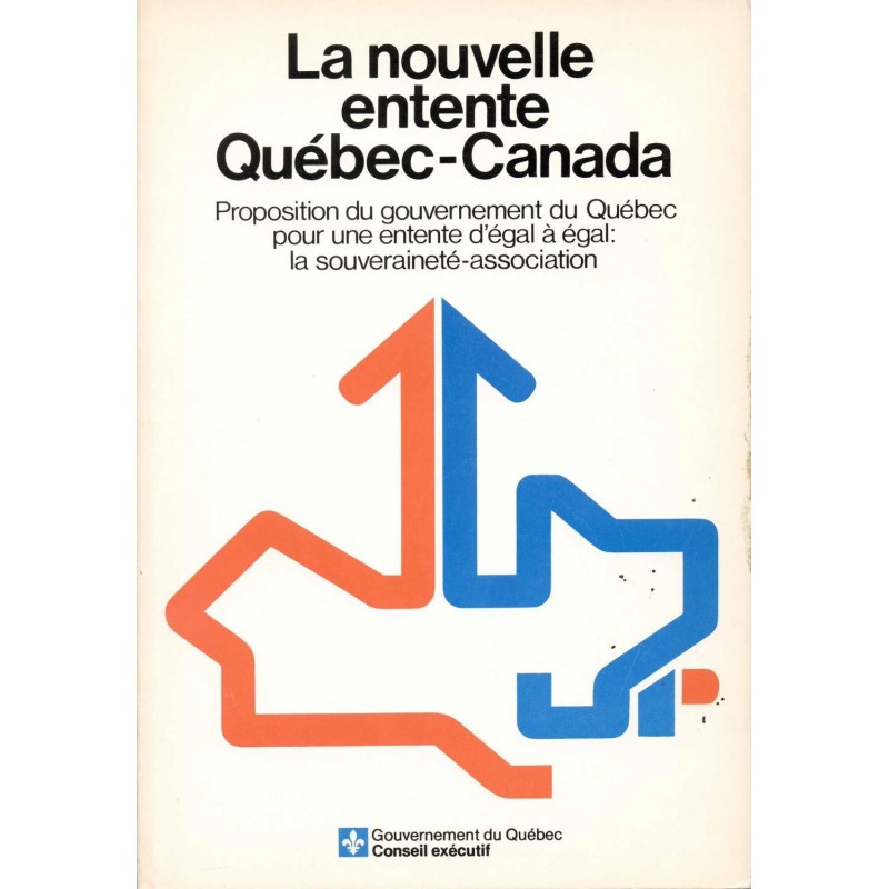 La nouvelle entente Québec-Canada 